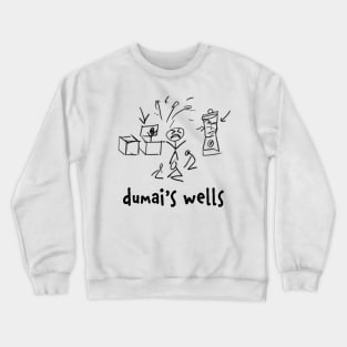 dumai's wells Crewneck Sweatshirt